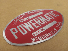 Load image into Gallery viewer, Powermatic Reproduction Machine Badge for Table Saw 65 66, Jointer 50, Planer 225, Bandsaw 143, Lathe 90, Scroll Saw, etc.
